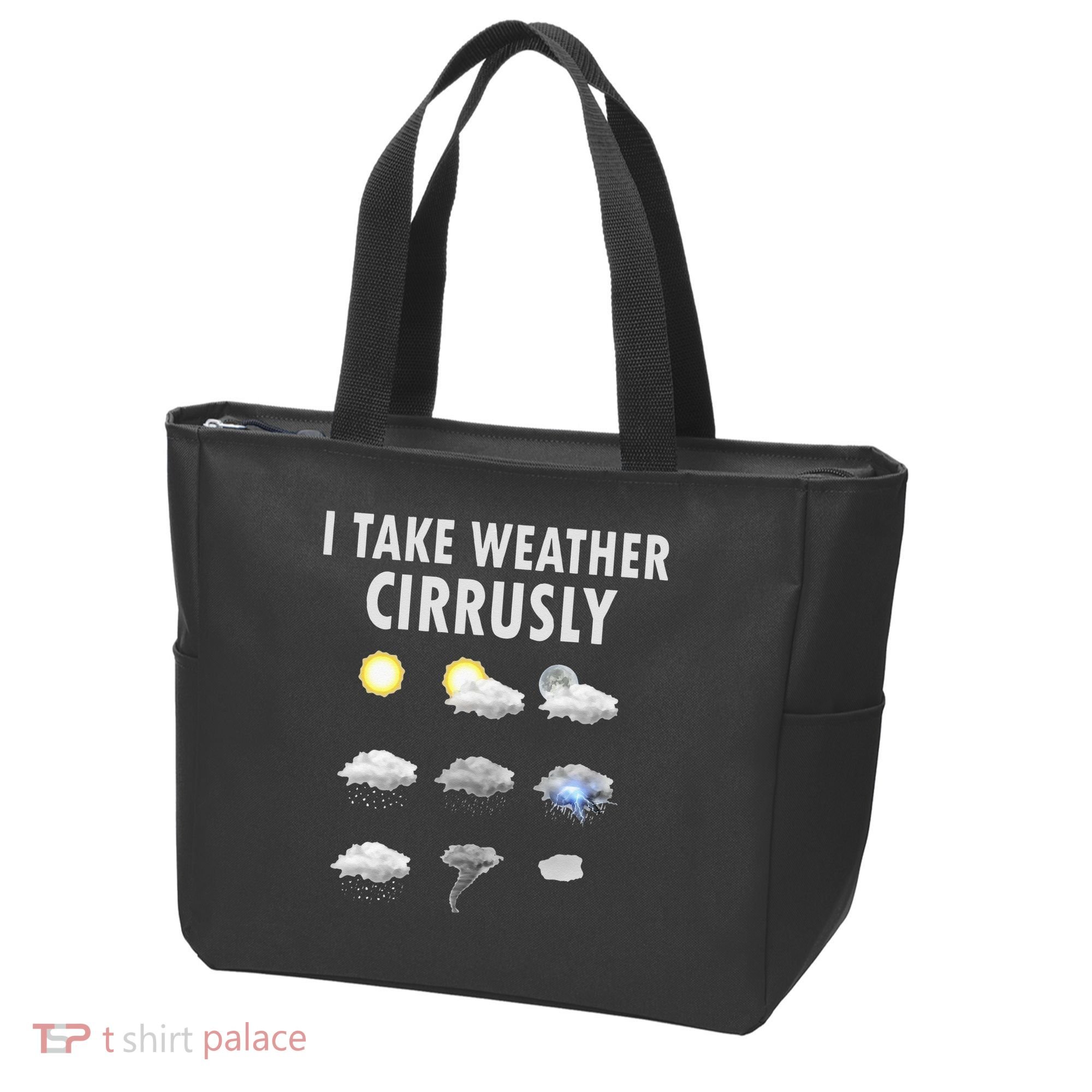 I Take Weather Cirrusly Meteorology Meteorologist Tote Bag