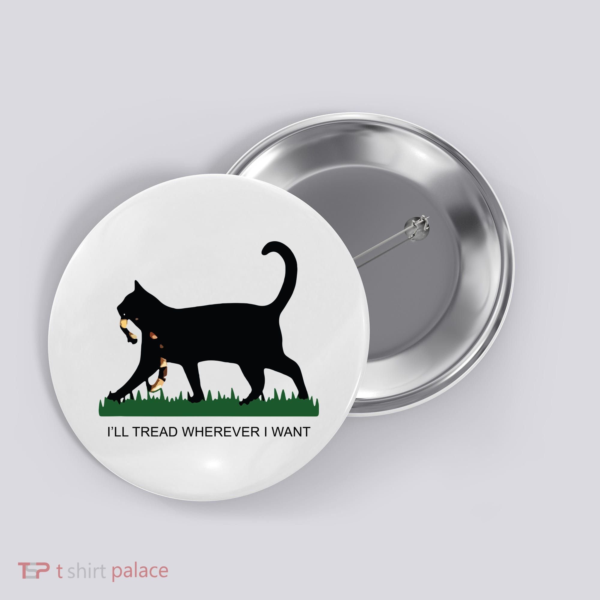 Ill Tread Wherever I Want Childless Cat Lady For Kamala Button