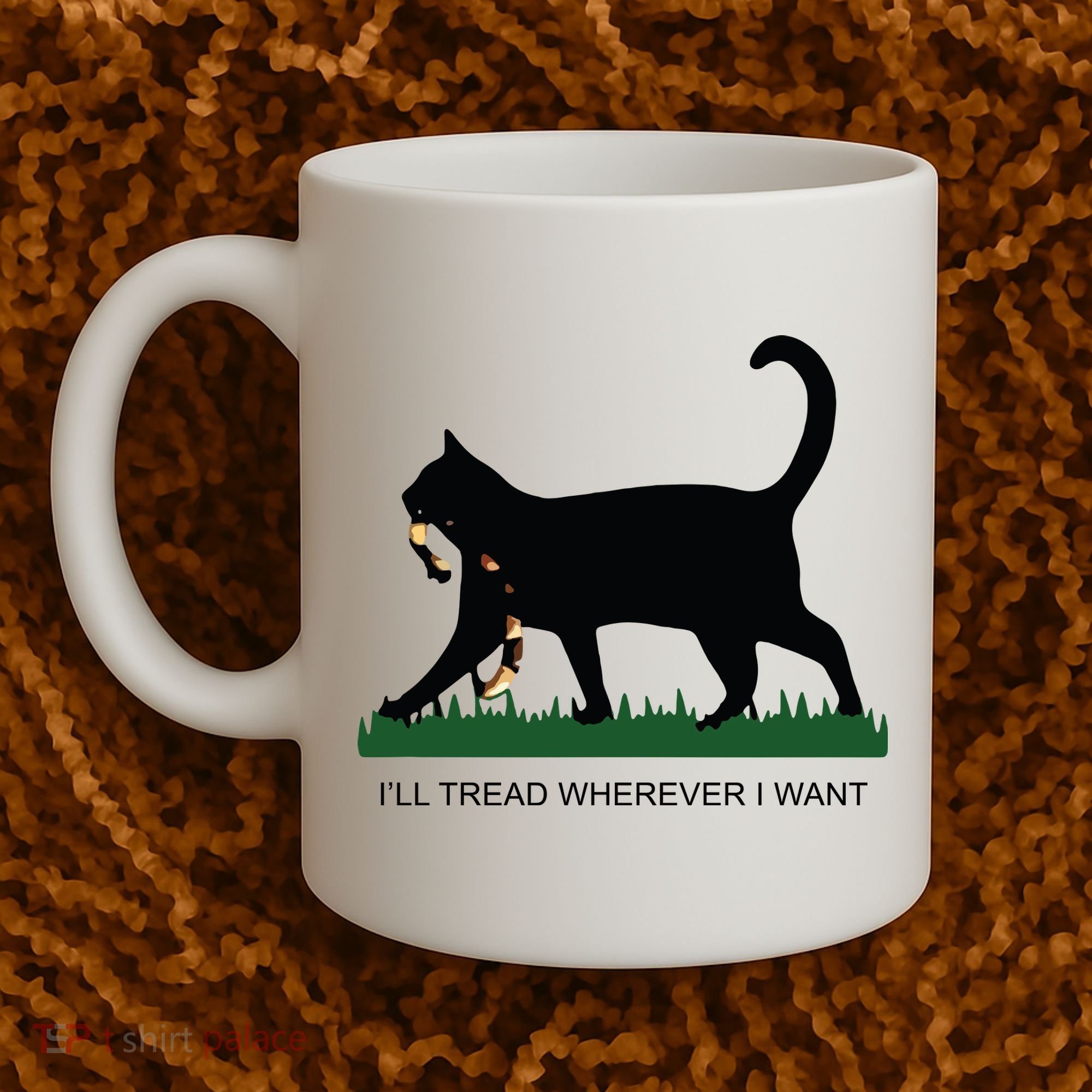 Ill Tread Wherever I Want Childless Cat Lady For Kamala Coffee Mug