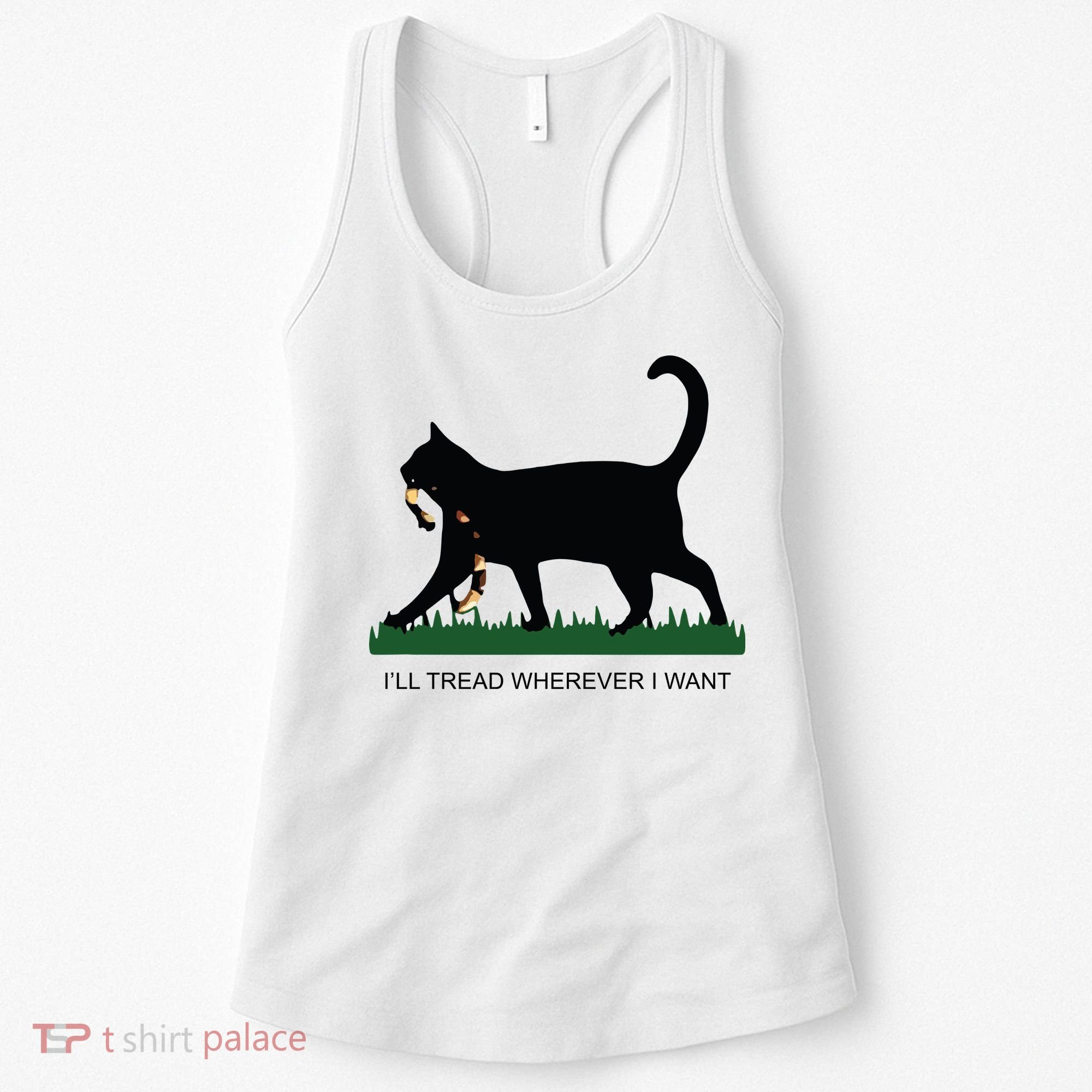 Ill Tread Wherever I Want Childless Cat Lady For Kamala Women's Tank Top