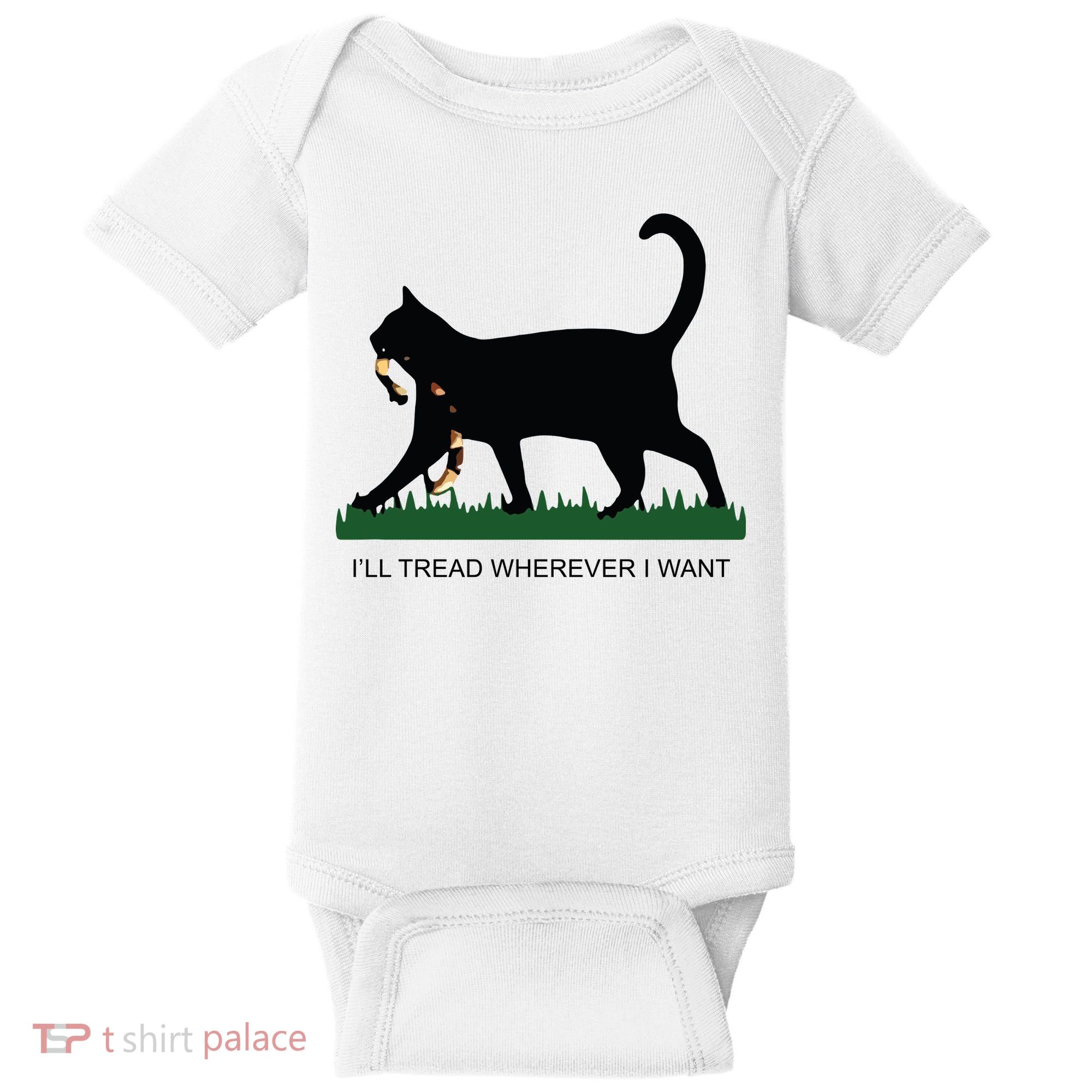 Ill Tread Wherever I Want Childless Cat Lady For Kamala Baby Bodysuit