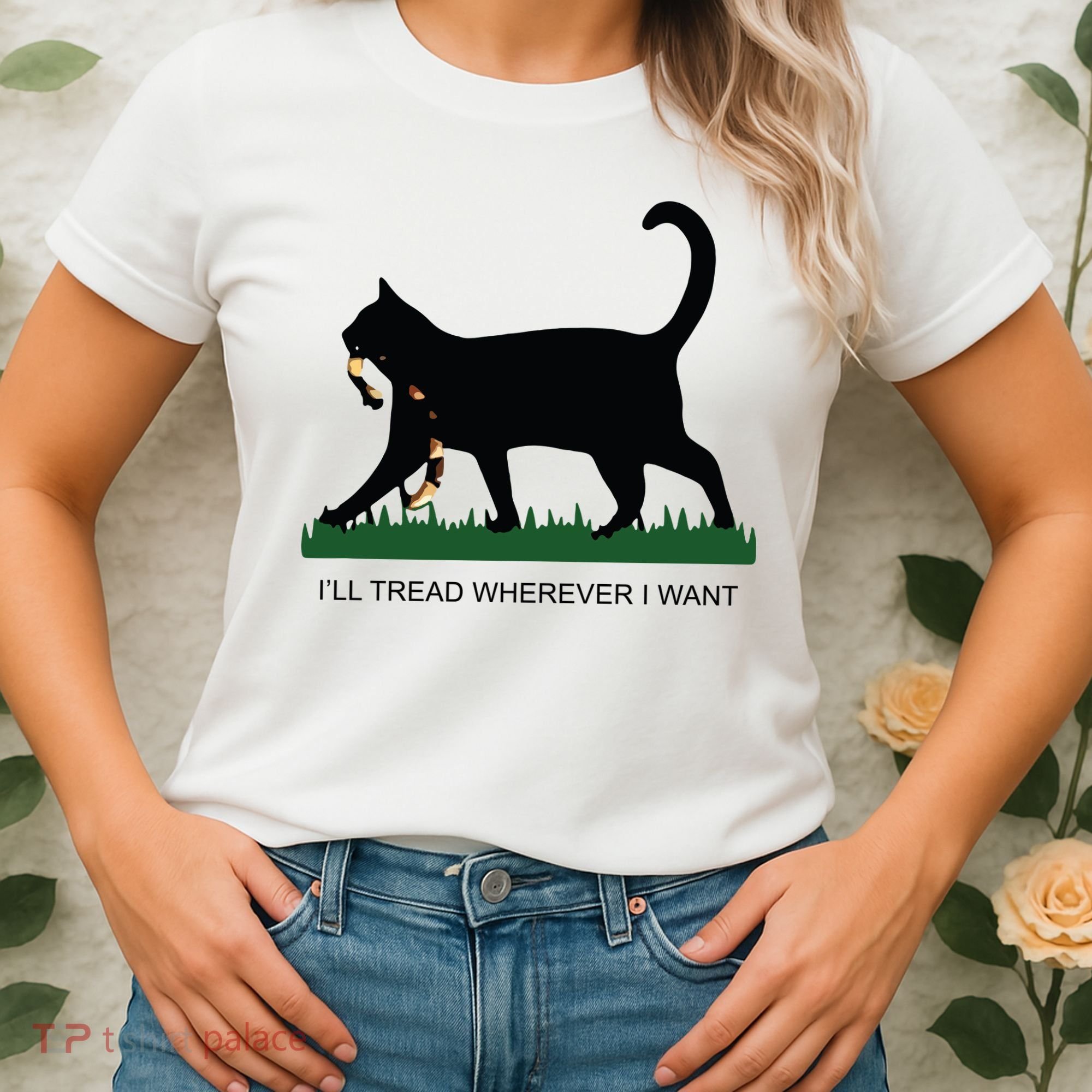 Ill Tread Wherever I Want Childless Cat Lady For Kamala Women's T-Shirt
