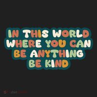 In This World Where You Can Be Anything Be Kind Beanie thumb 2