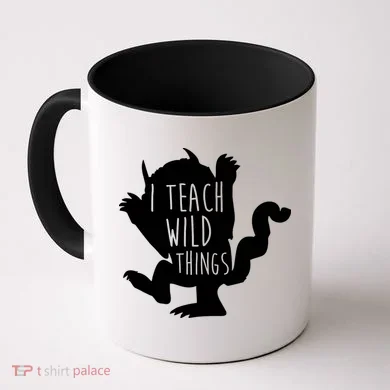 I Teach Wild Things Coffee Mug
