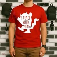 I Teach Wild Things T-Shirt thumb 6