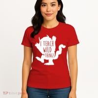 I Teach Wild Things Women's T-Shirt thumb 4