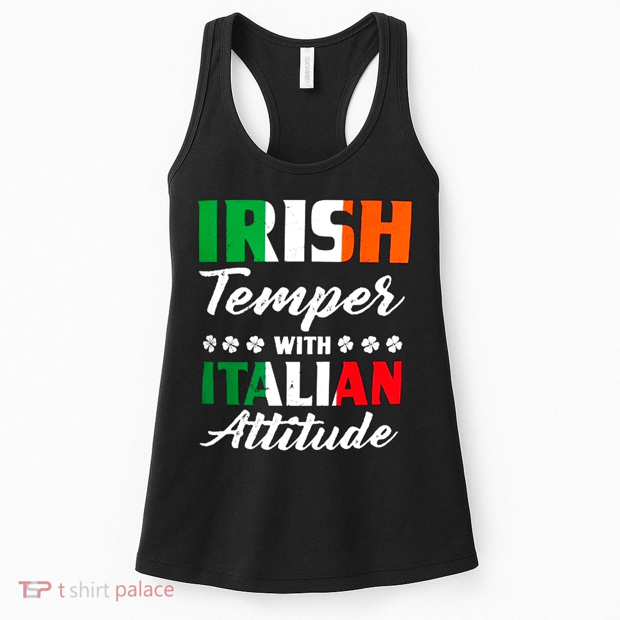 Irish Temper With Italian Attitude St Patrick Women's Tank Top