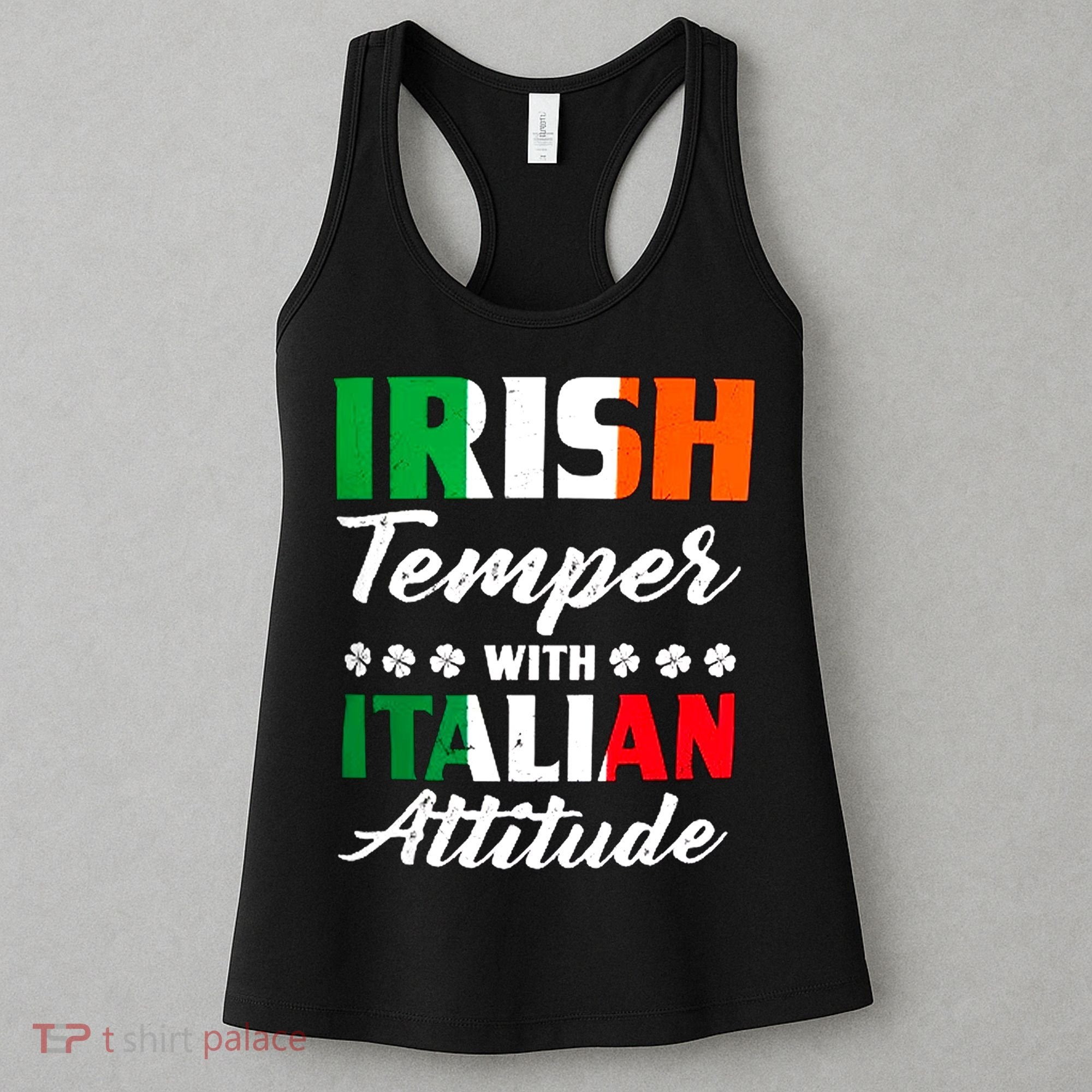 Irish Temper With Italian Attitude St Patrick Women's Tank Top