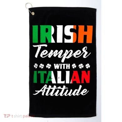Irish Temper With Italian Attitude St Patrick Golf Towel
