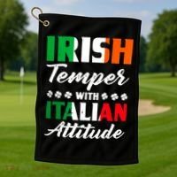 Irish Temper With Italian Attitude St Patrick Golf Towel thumb 1