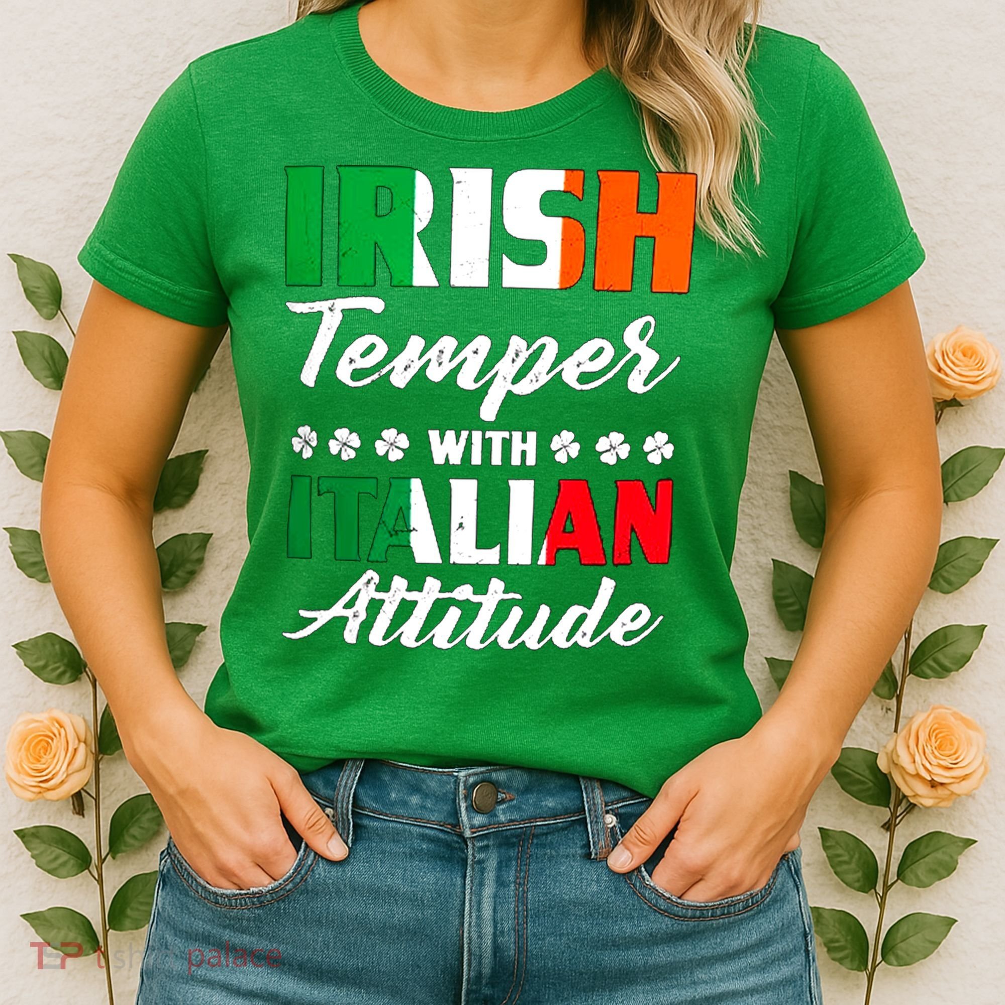 Irish Temper With Italian Attitude St Patrick Women's T-Shirt