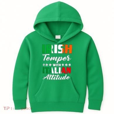 Irish Temper With Italian Attitude St Patrick Kids Hoodie
