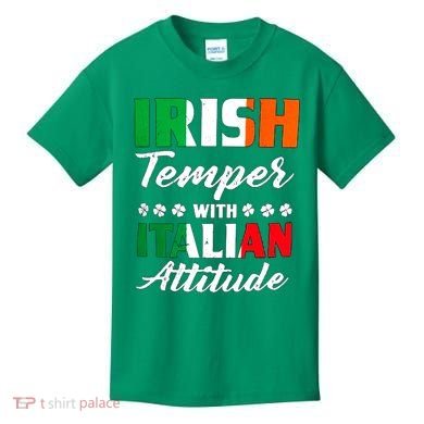 Irish Temper With Italian Attitude St Patrick Kids T-Shirt