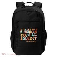 If There Was A Problem Yo ILl Solve It Principal Life Backpack thumb 0