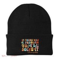 If There Was A Problem Yo ILl Solve It Principal Life Beanie thumb 0