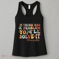 If There Was A Problem Yo ILl Solve It Principal Life Women's Tank Top thumb 3