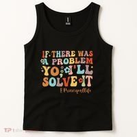 If There Was A Problem Yo ILl Solve It Principal Life Tank Top thumb 2