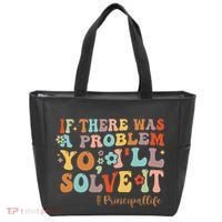 If There Was A Problem Yo ILl Solve It Principal Life Tote Bag thumb 0