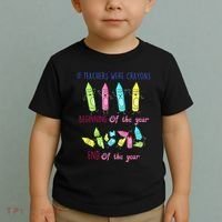 If Teachers Were Crayons Beginning Of The Year End The Year Toddler T-Shirt thumb 2