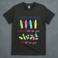 If Teachers Were Crayons Beginning Of The Year End The Year T-Shirt thumb 4