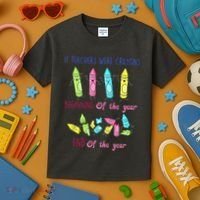 If Teachers Were Crayons Beginning Of The Year End The Year Kids T-Shirt thumb 3