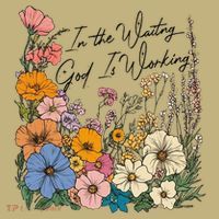 In The Waiting God Is Working Floral Wildflower Jesus Mousepad thumb 1