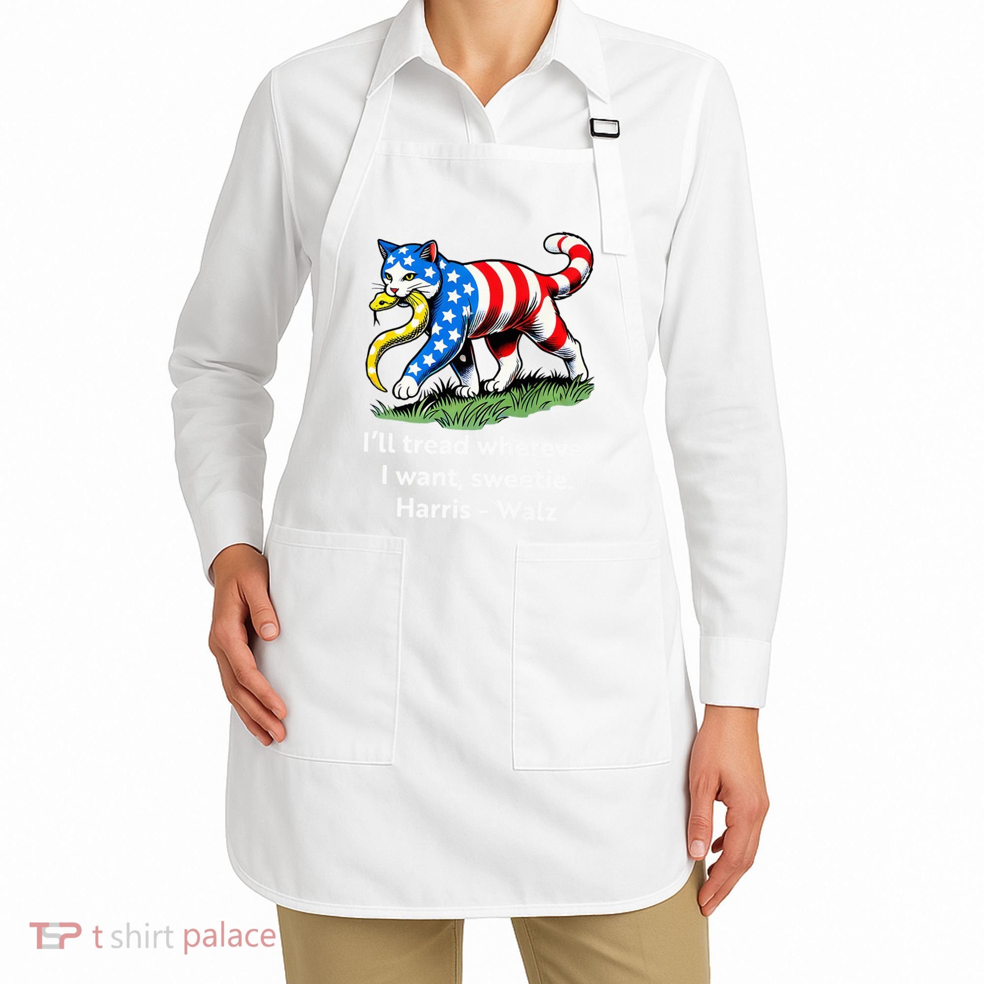 ILl Tread Wherever I Want Sweetie Apron