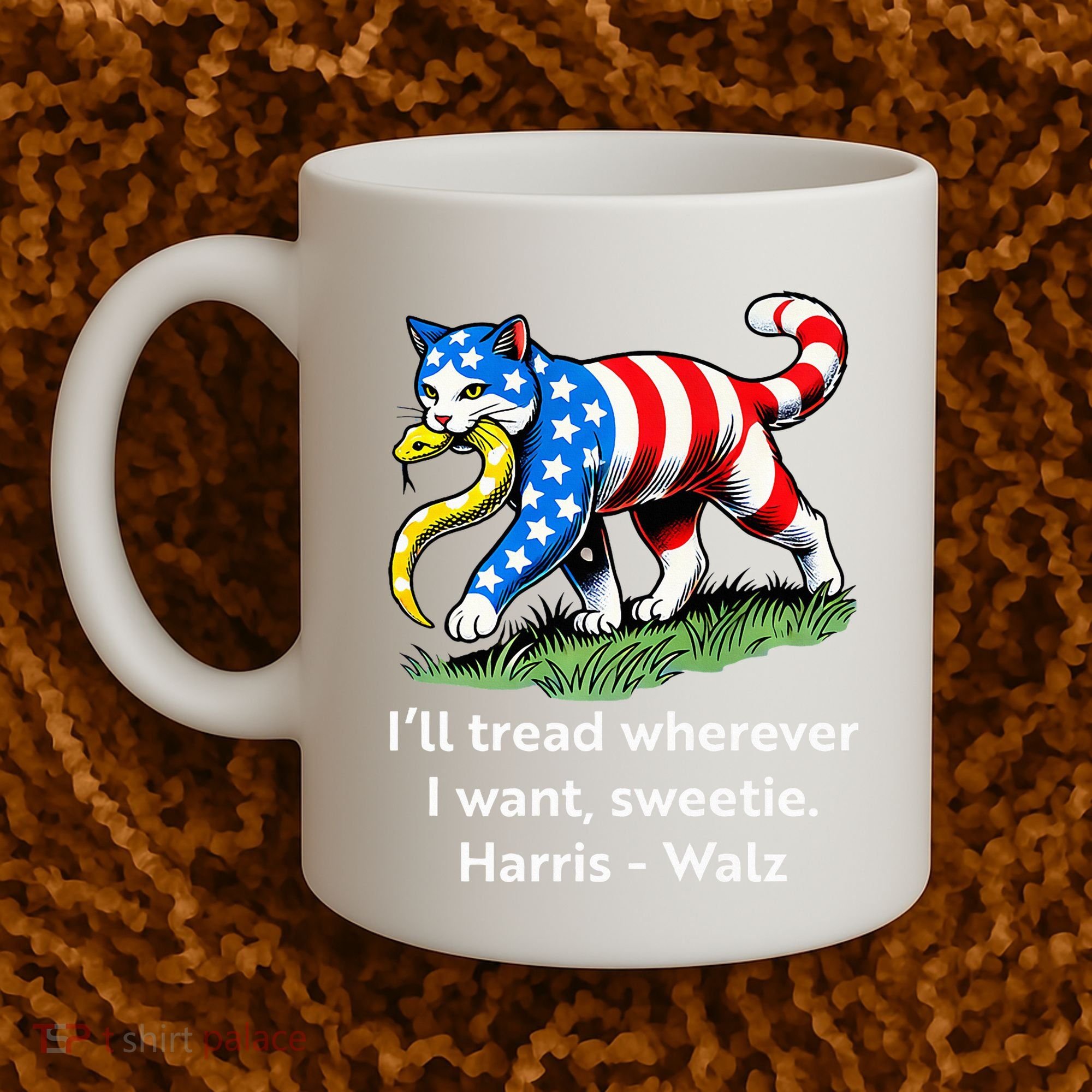 ILl Tread Wherever I Want Sweetie Coffee Mug