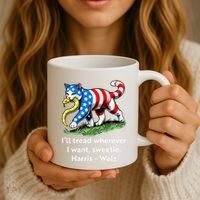 ILl Tread Wherever I Want Sweetie Coffee Mug thumb 3