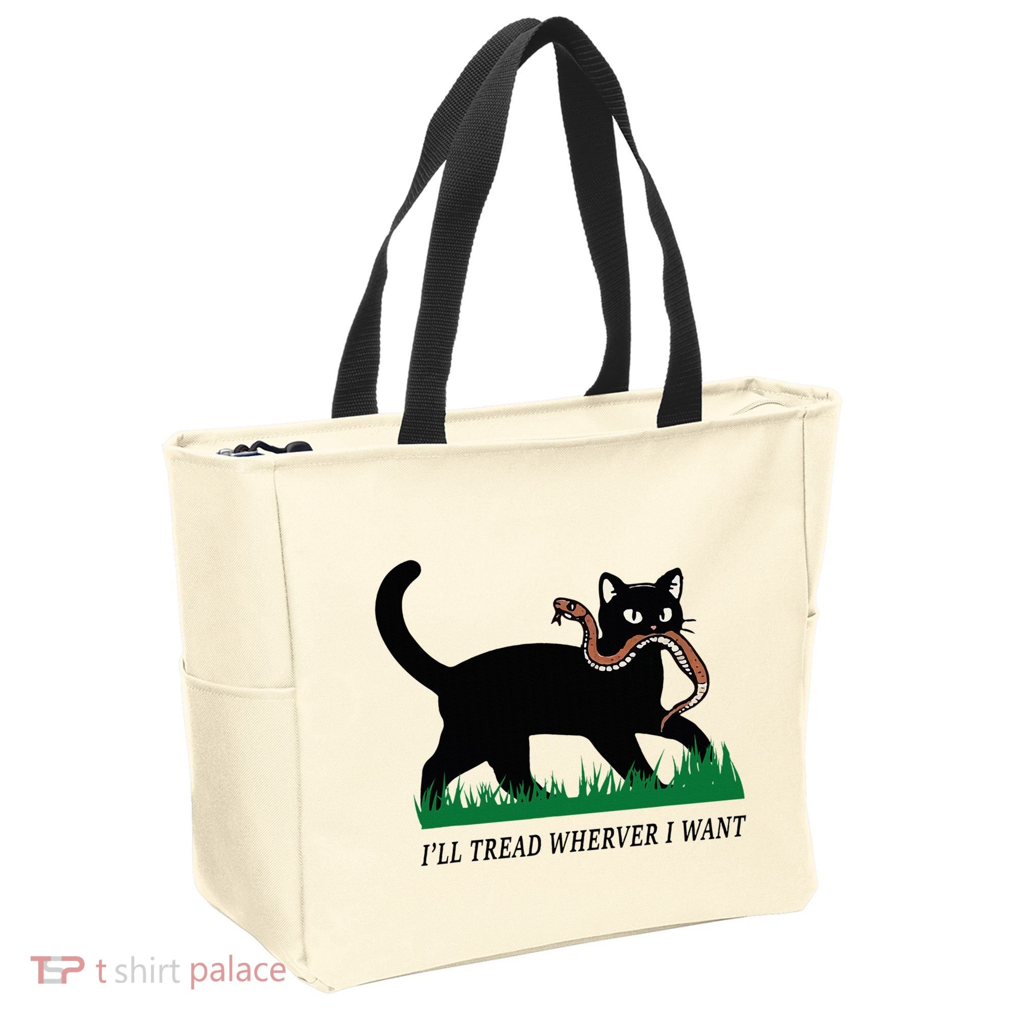 ILl Tread Wherever I Want Funny Cat Lover Tote Bag