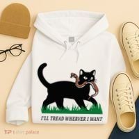 ILl Tread Wherever I Want Funny Cat Lover Hoodie thumb 4