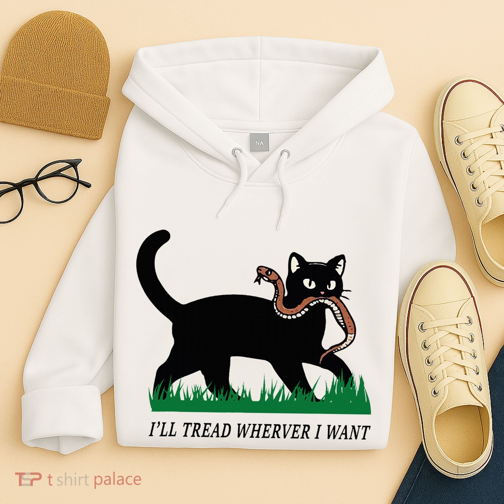ILl Tread Wherever I Want Funny Cat Lover Hoodie
