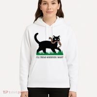 ILl Tread Wherever I Want Funny Cat Lover Hoodie thumb 5