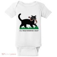 ILl Tread Wherever I Want Funny Cat Lover Baby Bodysuit thumb 0