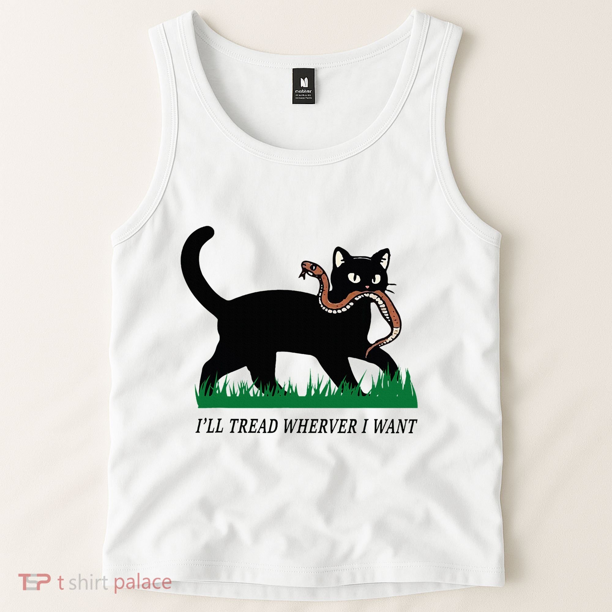 ILl Tread Wherever I Want Funny Cat Lover Tank Top