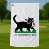 ILl Tread Wherever I Want Funny Cat Lover Golf Towel thumb 1