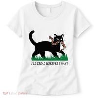 ILl Tread Wherever I Want Funny Cat Lover Women's T-Shirt thumb 0