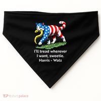 ILl Tread Wherever I Want Sweetie USA-Made Doggie Bandana thumb 0