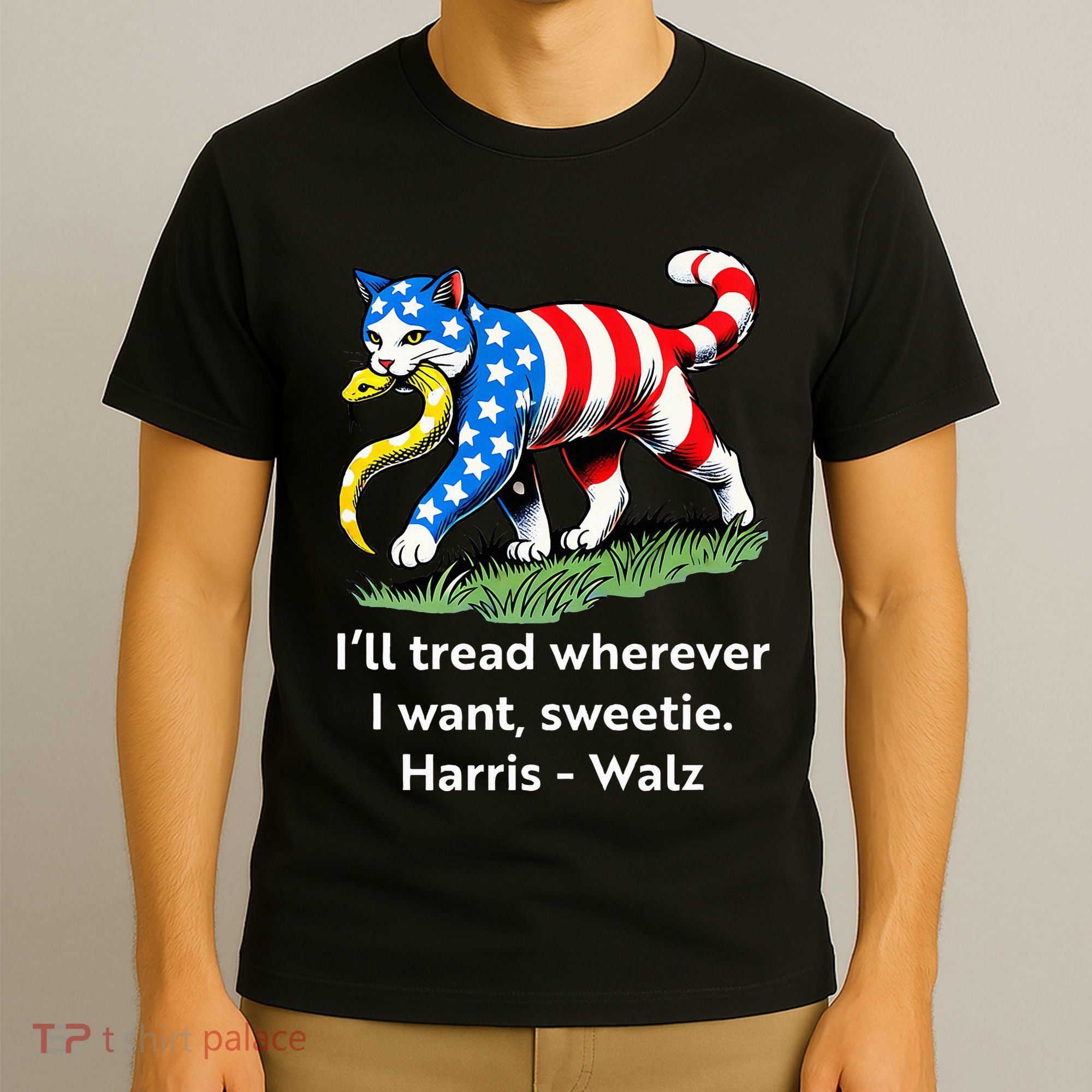 ILl Tread Wherever I Want Sweetie T-Shirt