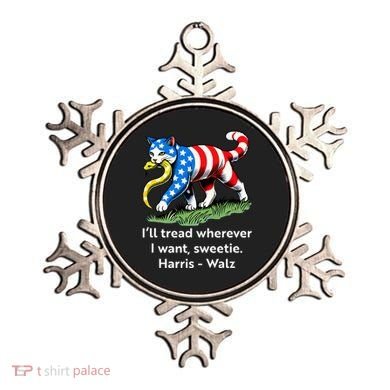 ILl Tread Wherever I Want Sweetie Ornament