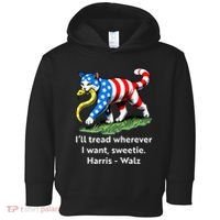 ILl Tread Wherever I Want Sweetie Toddler Hoodie thumb 0