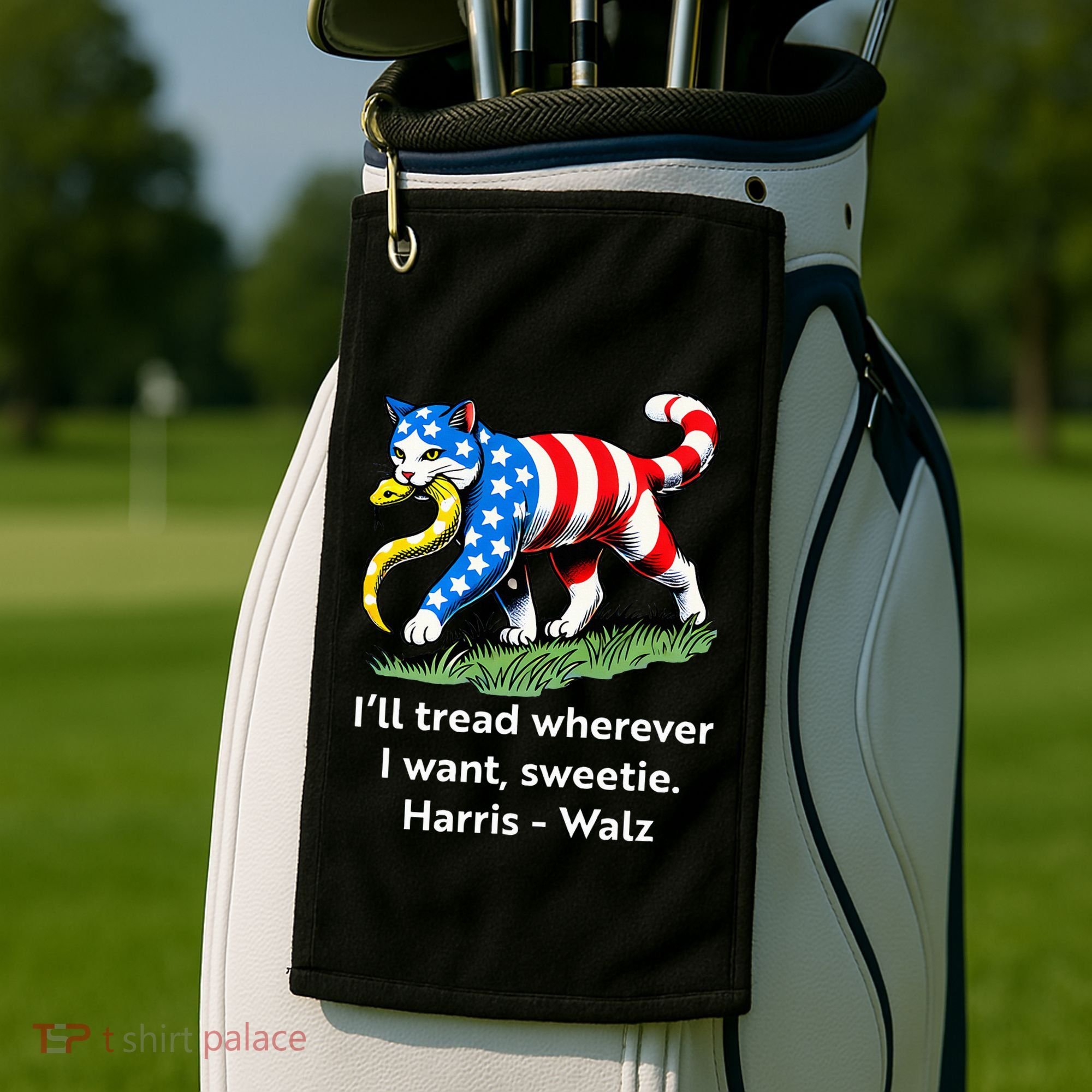 ILl Tread Wherever I Want Sweetie Golf Towel