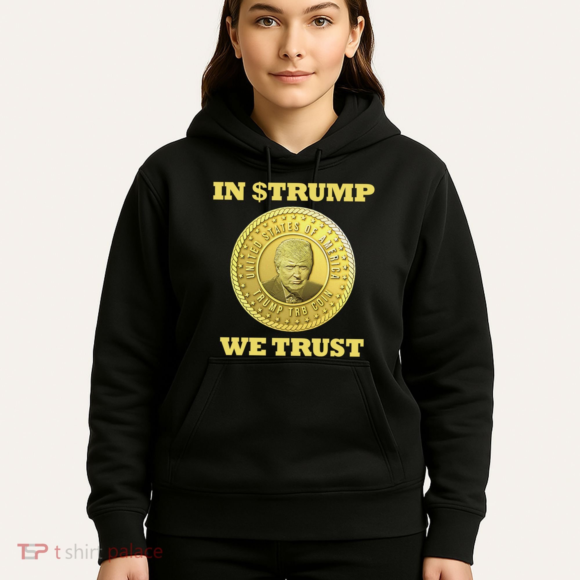 In $Trump We Trust Meme Coin Hoodie