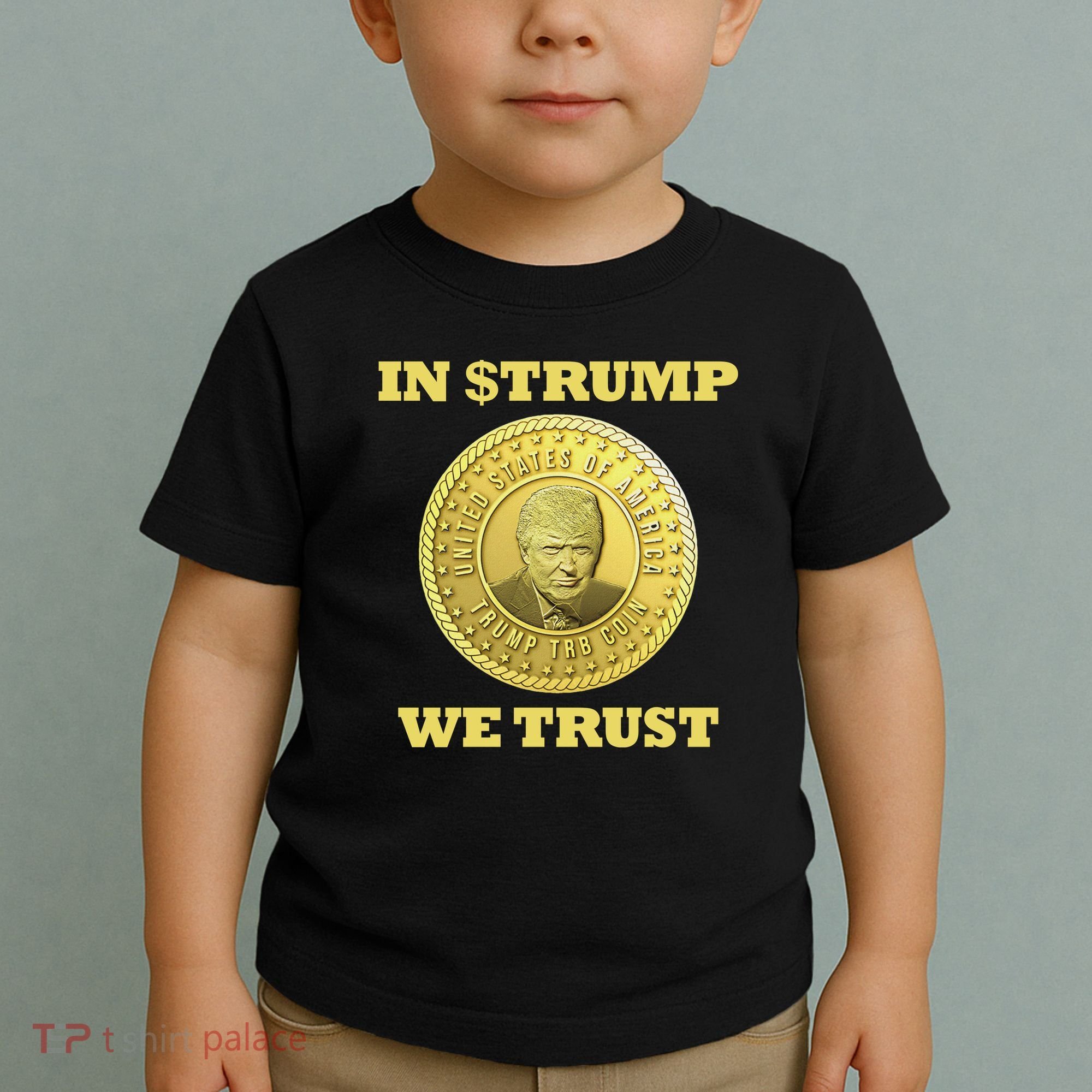 In $Trump We Trust Meme Coin Toddler T-Shirt