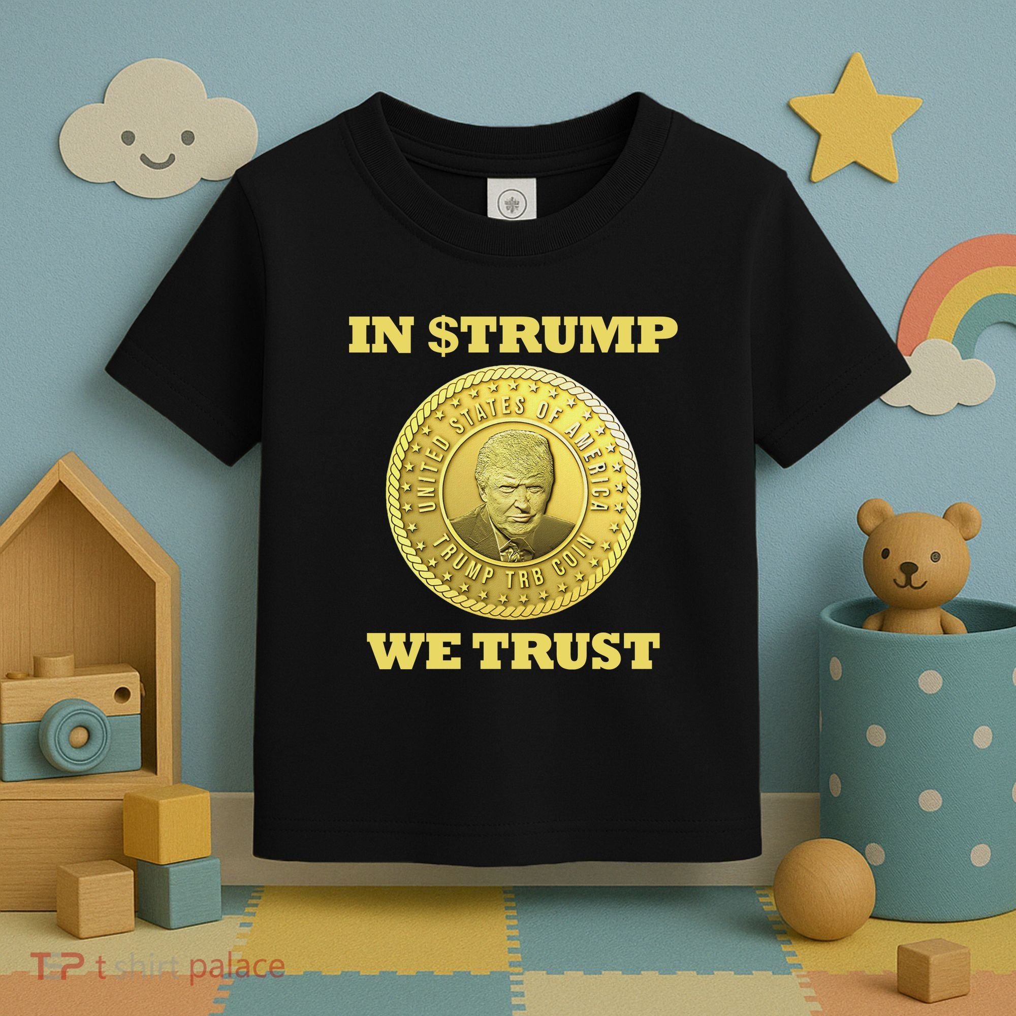 In $Trump We Trust Meme Coin Toddler T-Shirt