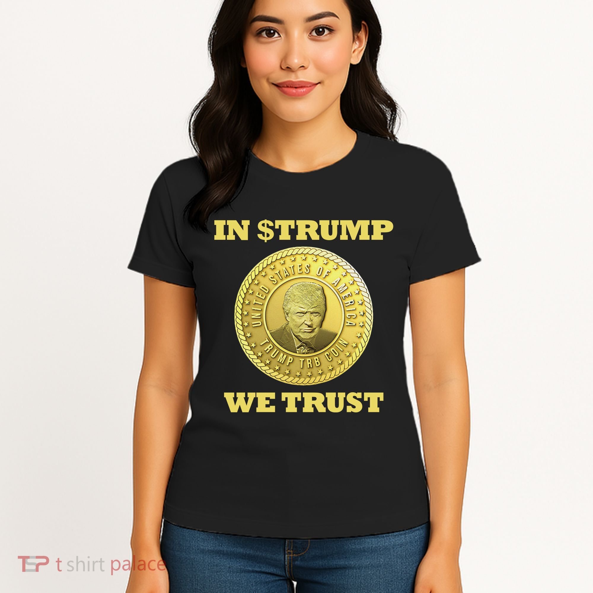 In $Trump We Trust Meme Coin Women's T-Shirt