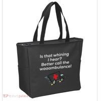Is That Whining Better Call The Wambulance Tote Bag thumb 2
