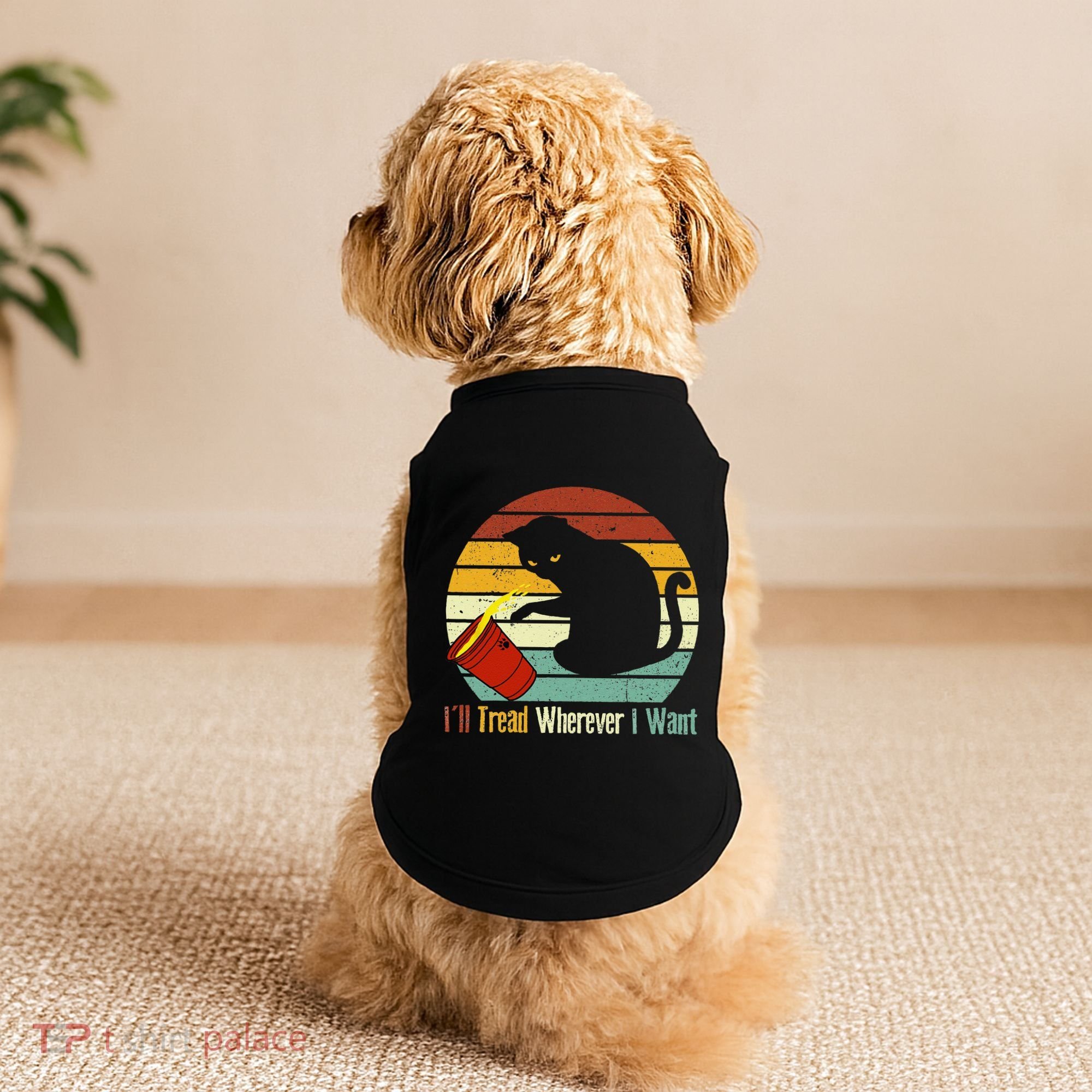 ILl Tread Wherever I Want Funny Cat Lover Doggie Tank