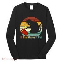 ILl Tread Wherever I Want Funny Cat Lover Long Sleeve Shirt thumb 0