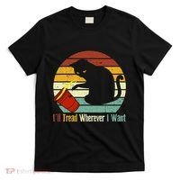 ILl Tread Wherever I Want Funny Cat Lover T-Shirt thumb 0